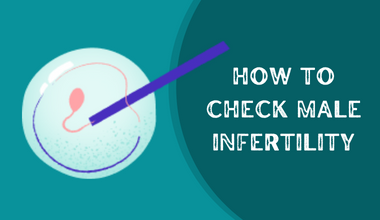 How To Check Male Infertility - Candorivf.com