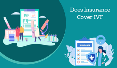 Does Insurance Cover IVF - Candorivf.com