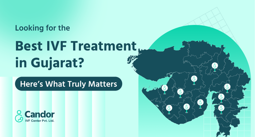 Looking for the Best IVF Treatment in Gujarat Here’s What Truly Matters