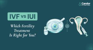 IVF VS IUI Which Fertility Treatment is Right for you?
