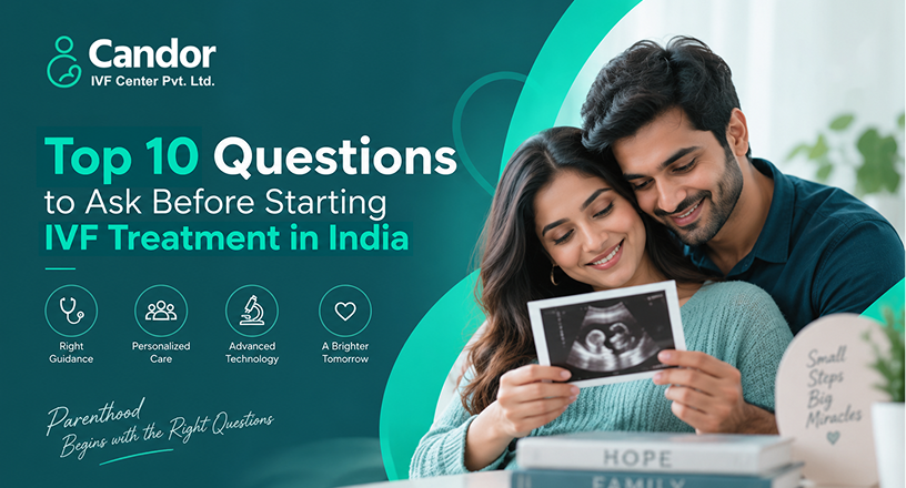 Top-10-Questions-to-Ask-Before-Starting-IVF-Treatment-in-India-feature